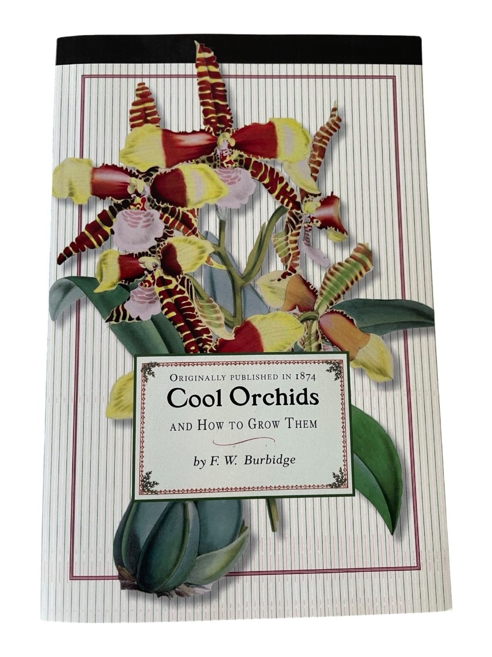 “Cool Orchid and How to Grow Them” by F.W. Burbidge 1874 PB Reprint Out of Print